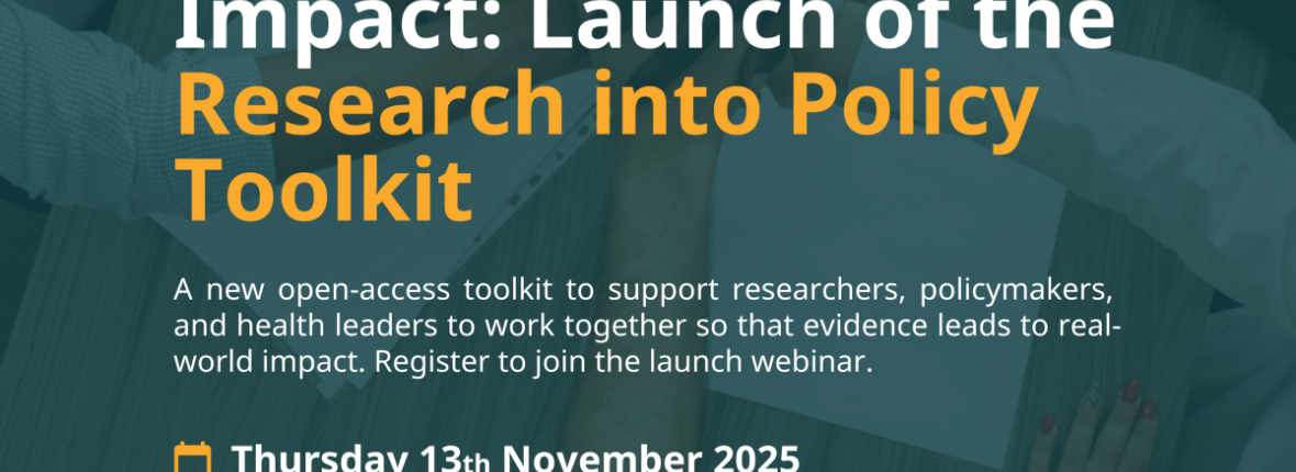 From Evidence to Impact: Launch of the Research into Policy Toolkit